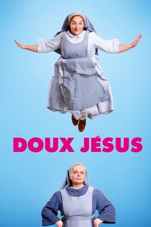 Doux Jésus Doux Jésus