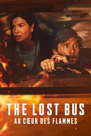 The Lost Bus – Au cœur des flammes