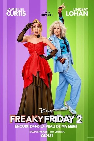 Freaky Friday 2 : Encore dans la peau de ma mère Freaky Friday 2 : Encore dans la peau de ma mère